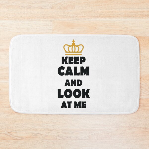 Item preview, Keep Calm And Look At Me designed and sold by jain-ravi002.