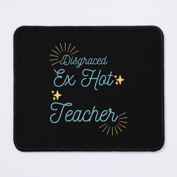 Item preview, Blue and Gold Disgraced Ex Hot Teacher Classic designed and sold by kellydeshauna77.