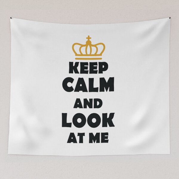 Item preview, Keep Calm And Look At Me designed and sold by jain-ravi002.