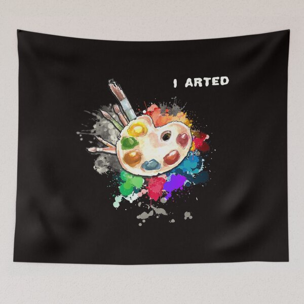Item preview, I Arted Funny Art Cool Graphic Colorful Artist Gift designed and sold by KristieFannon.