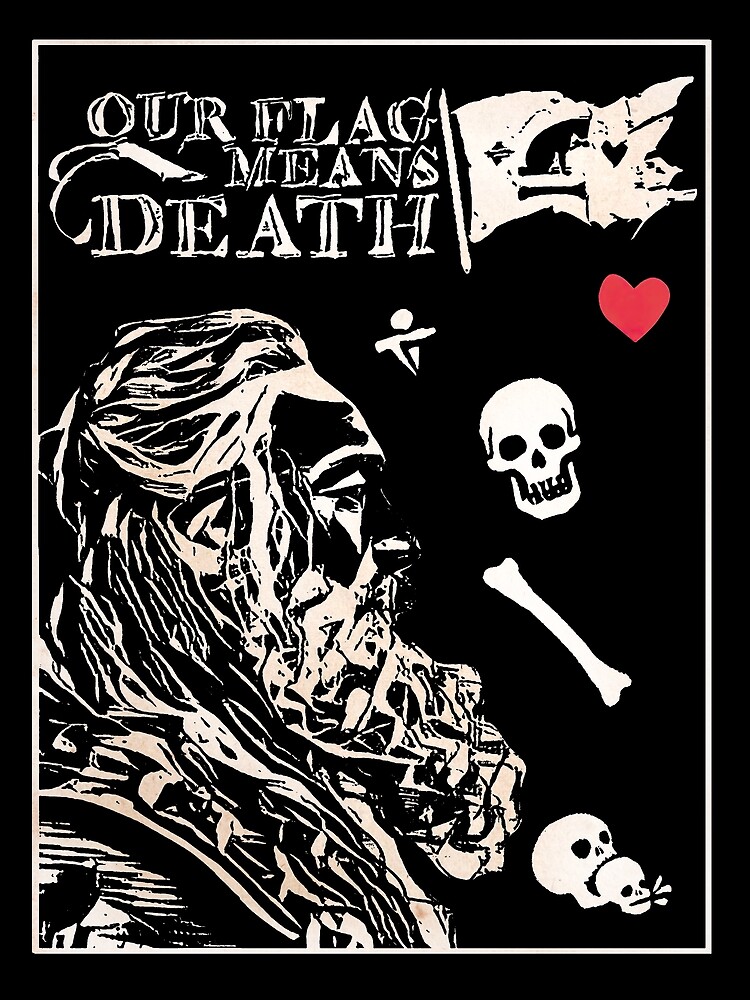 Our Flag Means Death Ofmd Stede Bonnet Blackbeard Pirate Poster