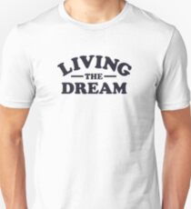 Living the Dream Slim Fit T-Shirt