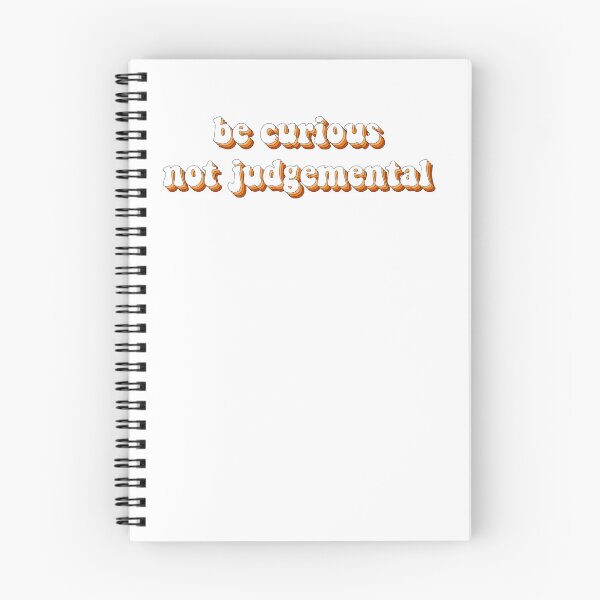 Item preview, Be Curious, Not Judgemental designed and sold by cooolvibe.