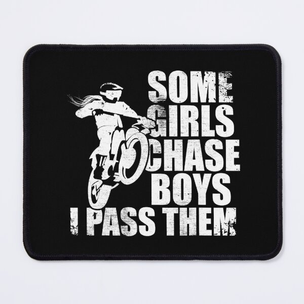 Item preview, Some Girls Chase Boys I Pass them - Motocross Girl designed and sold by caintati.