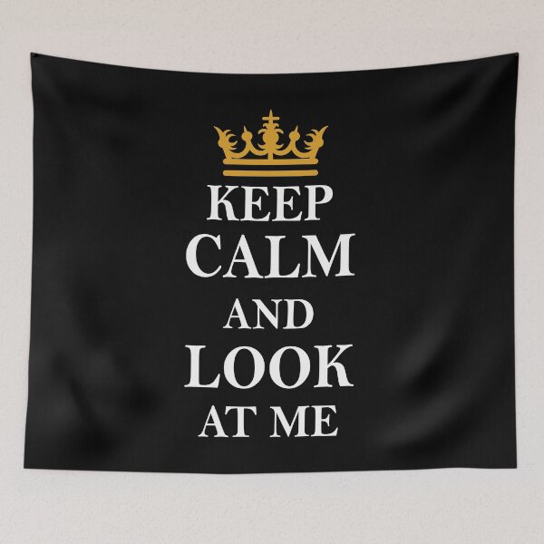 Item preview, Keep Calm And Look At Me designed and sold by jain-ravi002.