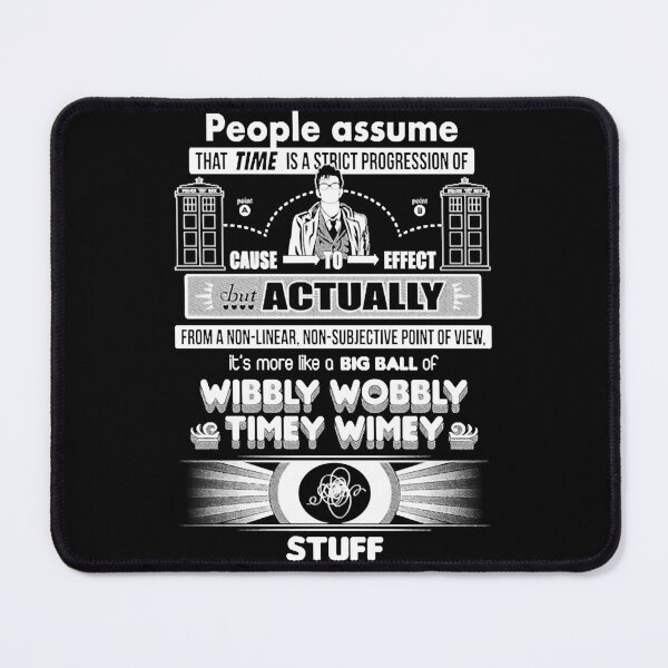 Item preview, Wibbly Wobbly Timey Wimey Stuff designed and sold by TylerAt9472904.
