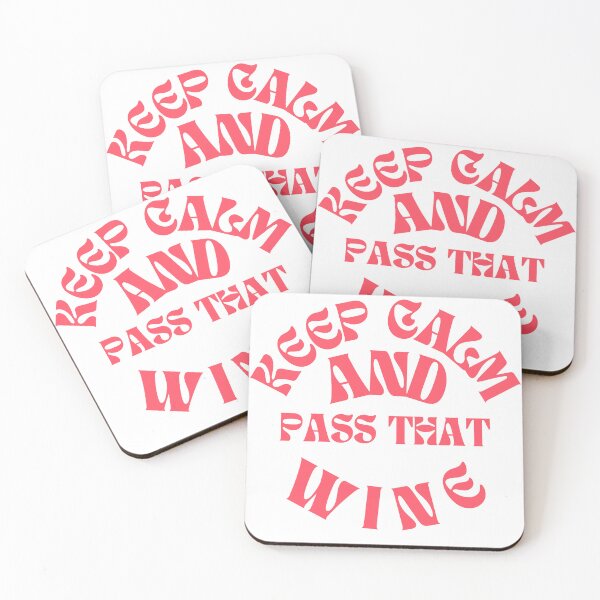 Item preview, Keep calm and pass that wine designed and sold by Harsh  Katariya.