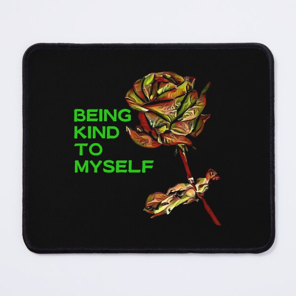 Item preview, Rose - Being Kind To Myself  designed and sold by BruceJo2744454.