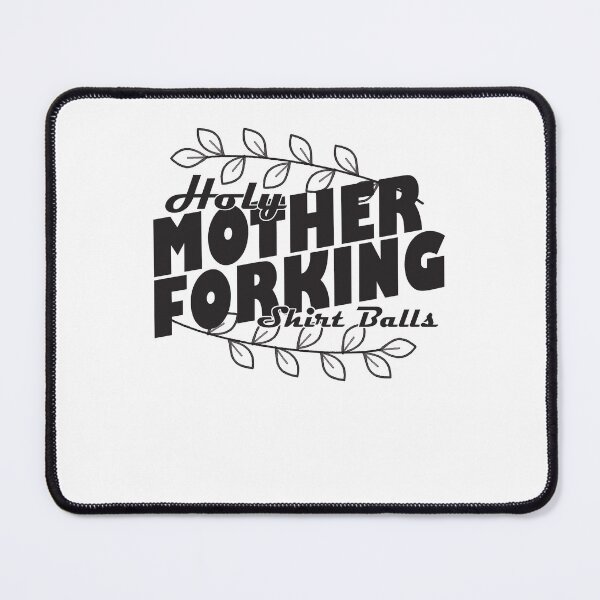 Item preview, Funny Men Holy Mother Forking Shirtballs Awesome For Music Fan designed and sold by Christinamo456.