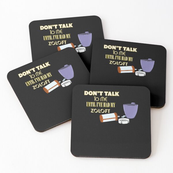 Item preview, Don't Talk To Me Until I've Had My Zoloft Classic designed and sold by kellydeshauna77.