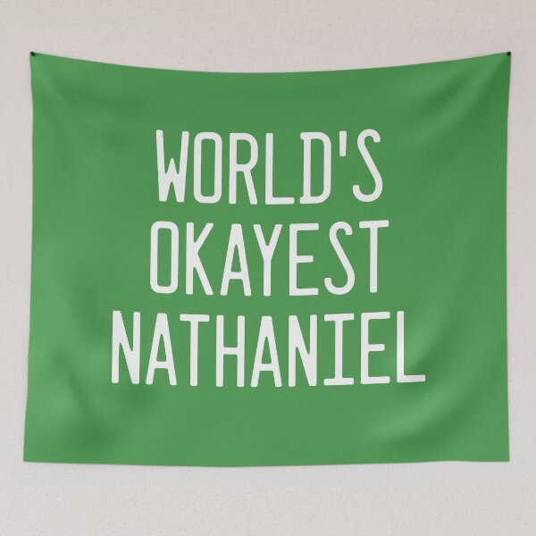 Item preview, World's Okayest Nathaniel designed and sold by TimespunThreads.