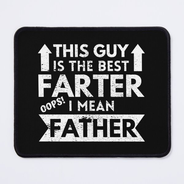Item preview, This Guy is the Best Farter I Mean Father designed and sold by FNStuff.