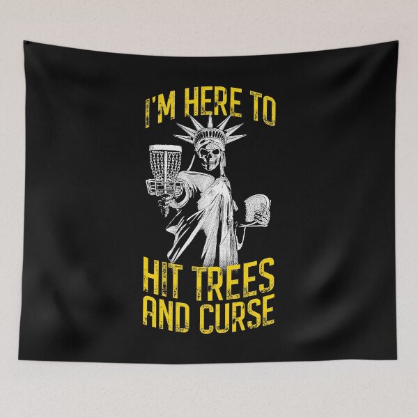 Item preview, I'm Here To Hit Trees And Curse Disc Golf Liberty Skeleton designed and sold by GrandeDuc.
