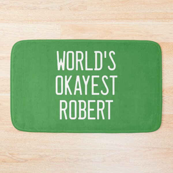 Item preview, World's Okayest Robert designed and sold by TimespunThreads.