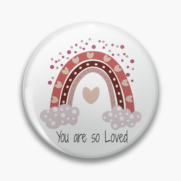 Artikelvorschau, Schöne neutrale Regenbogenfarben mit You are so Loved Quote entworfen und verkauft von colormepixels.