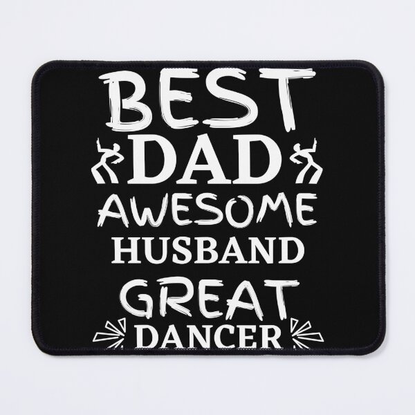 Item preview, Best dad Awesome Husband Great Dancer Gift designed and sold by Zilch-o.