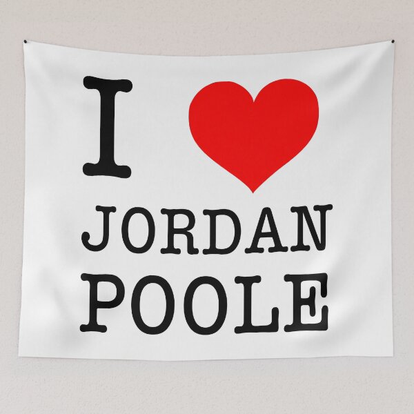 Item preview, I Love Jordan Poole designed and sold by JaclynPiel.