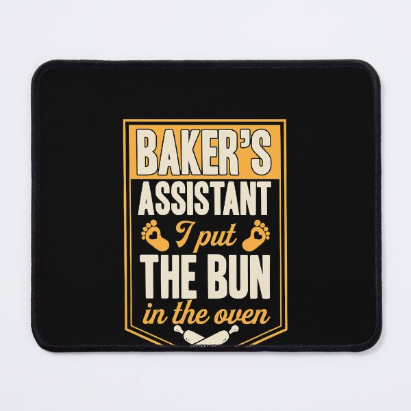 Item preview, Bakers Assistant I Put The Bun In The Oven Husband Pregnancy designed and sold by TARABENNIE01.