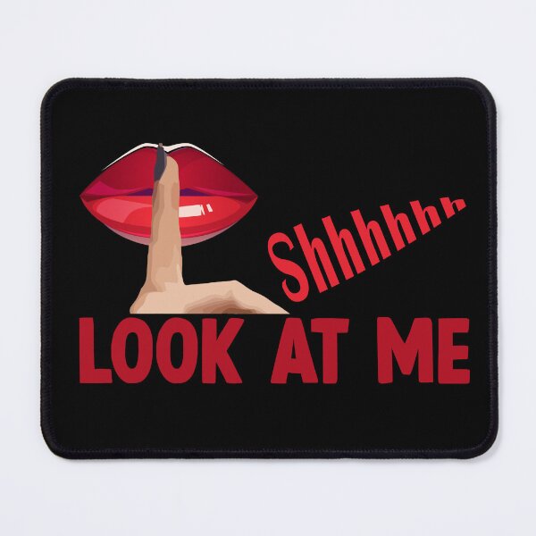 Item preview, Shhhh Look at me designed and sold by DopeDesign111.