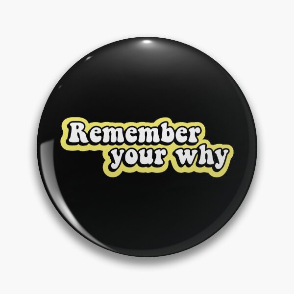 Item preview, Remember Your Why - Motivational Quote designed and sold by Smartmerch99.