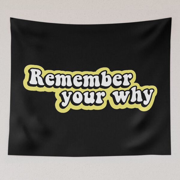 Item preview, Remember Your Why - Motivational Quote designed and sold by Smartmerch99.