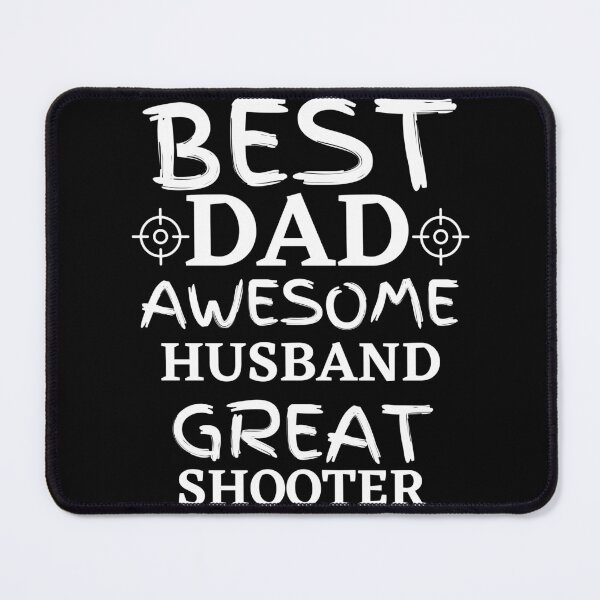 Item preview, Best dad Awesome Husband Great Shooter Gift designed and sold by Zilch-o.