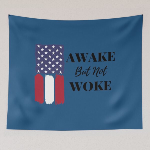 Item preview, Awake But Not Woke, Anti Woke Culture, Awake Not Woke   designed and sold by MaskedDesigner.