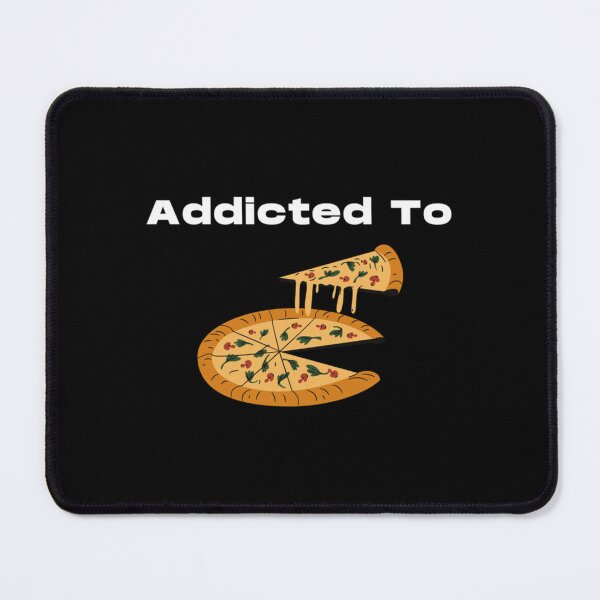 Item preview, Addicted to pizza designed and sold by AlbertSambi.
