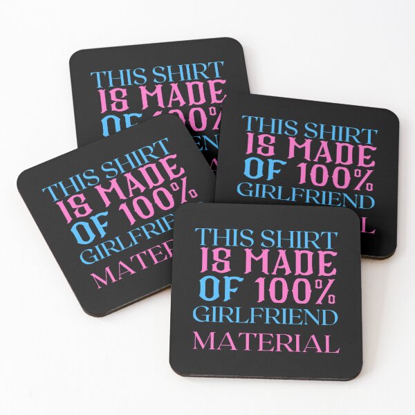 Item preview, Made Of Girlfriend Material designed and sold by AlbertSambi.