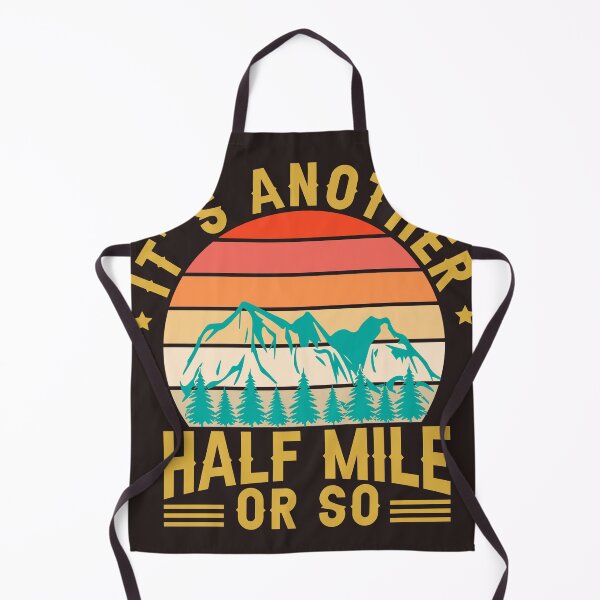 Item preview, It's Another Half Mile Or So designed and sold by RED FIR.
