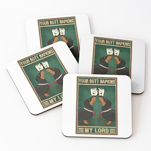 Item preview, Your Butt Napkins Dog My Lord designed and sold by DeGeo.