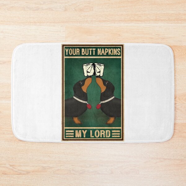 Item preview, Your Butt Napkins Dog My Lord designed and sold by DeGeo.