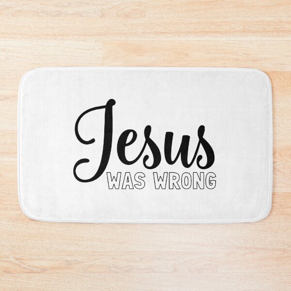 Item preview, Jesus was wrong designed and sold by ValentinaHramov.