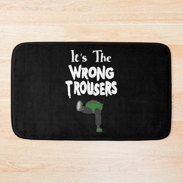 Item preview, It_s The Wrong Trousers     designed and sold by TeeWhamam.