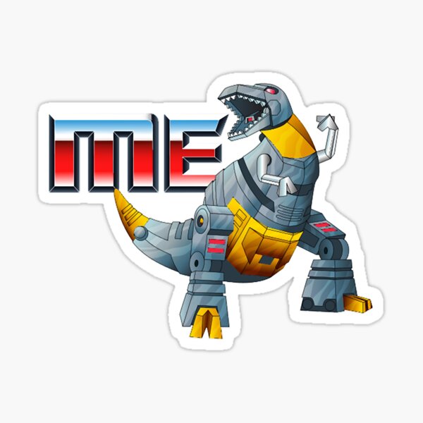 Me Grimlock Sticker For Sale By Helyou Redbubble