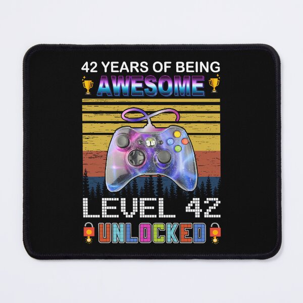 Item preview, 42 Years Of Being Awesome Level 42 Unlocked Gamer designed and sold by PansyBoyd.
