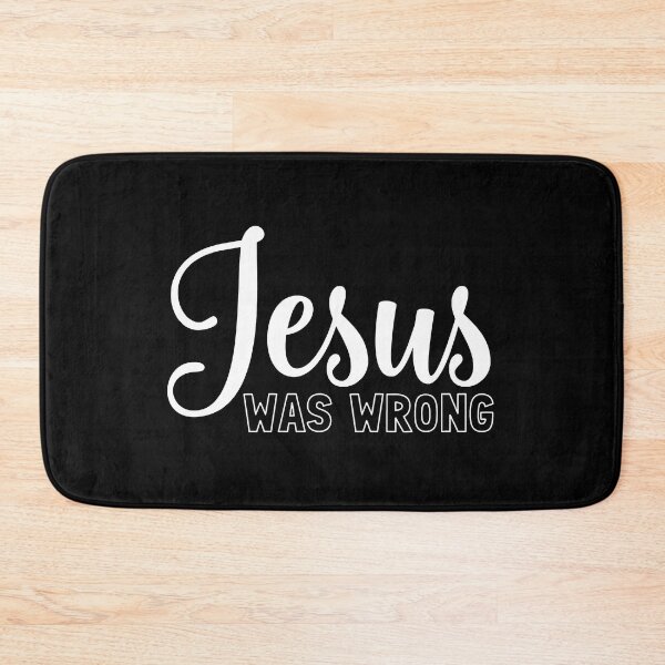 Item preview, Jesus was wrong designed and sold by ValentinaHramov.