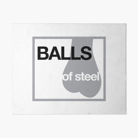 Balls of Steel Art Board Print