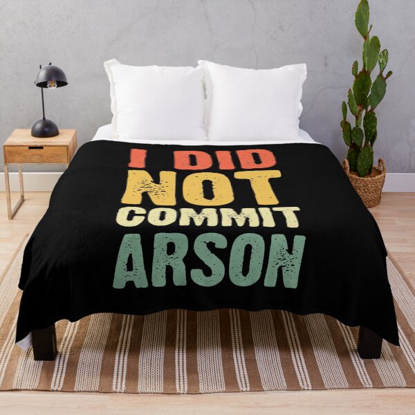 Item preview, I Did Not Commit Arson designed and sold by Carlunique.