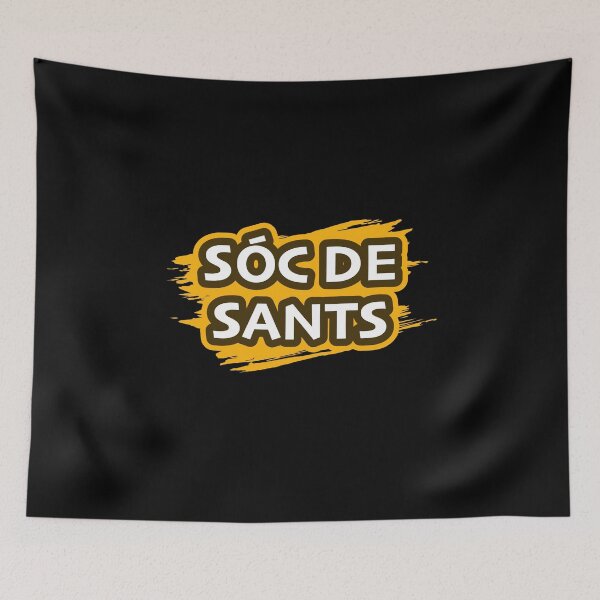 Item preview, I AM FROM SANTS designed and sold by diego75bcn.