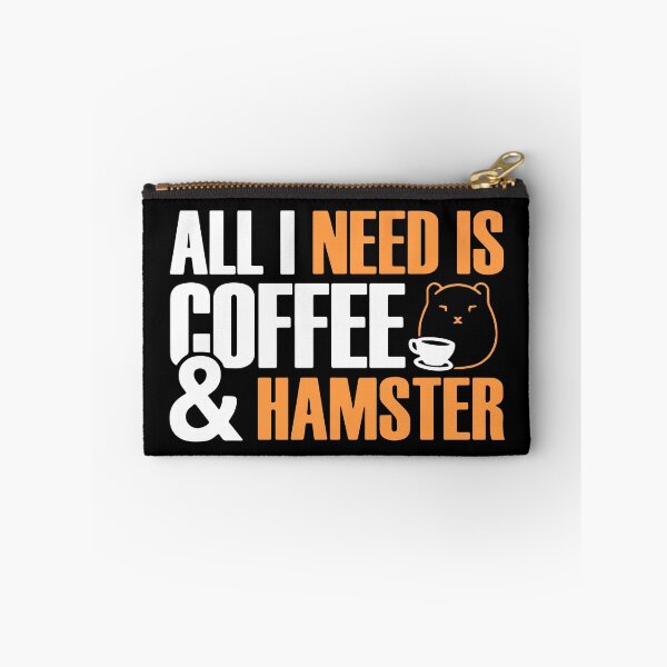 Item preview, All I Need Is Coffee And Hamster designed and sold by FerrenSmall.