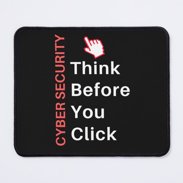 Item preview, Cyber Security Think Before You Click - Cybersecurity quotes - Cyber security gifts designed and sold by tshirtfever.
