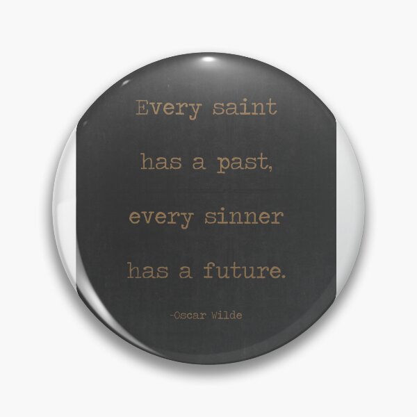 Item preview,  "Every Saint has a past, every sinner has a future" - famous Oscar Wilde quote black and yellow designed and sold by SummerSoulCo.