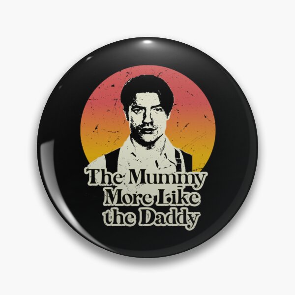 Item preview, The Mummy More Like the Daddy designed and sold by MateoPabon.