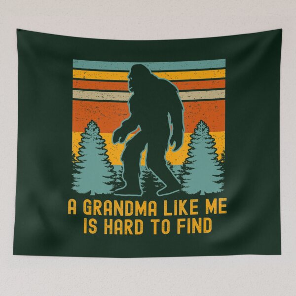 Item preview, A Grandma Like Me Is Hard To Find Bigfoot   designed and sold by FinoStore.