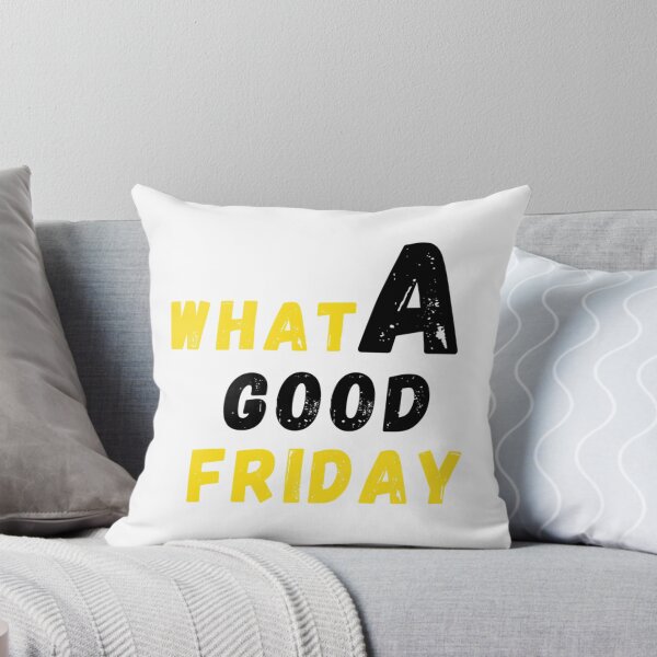 Item preview, Funny What A Good Friday, for Friday , funny Time, Easter Day 2022, Gifts                   designed and sold by FinoStore.