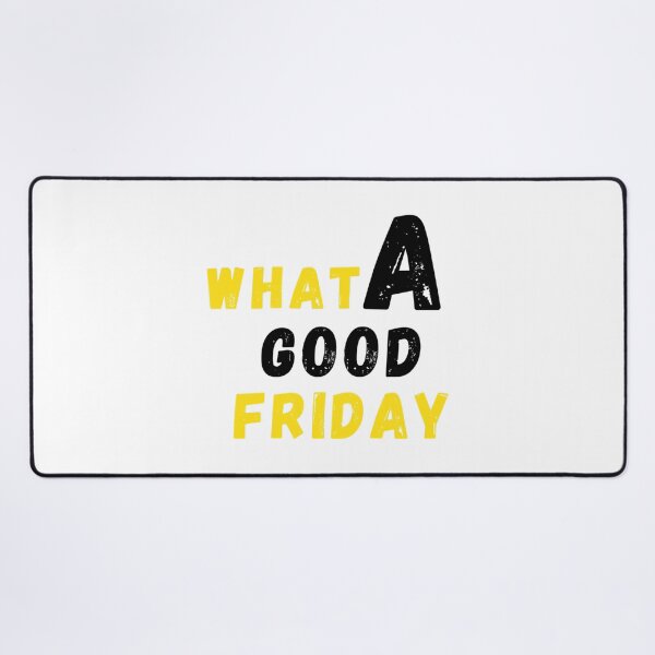 Item preview, Funny What A Good Friday, for Friday , funny Time, Easter Day 2022, Gifts designed and sold by FinoStore.