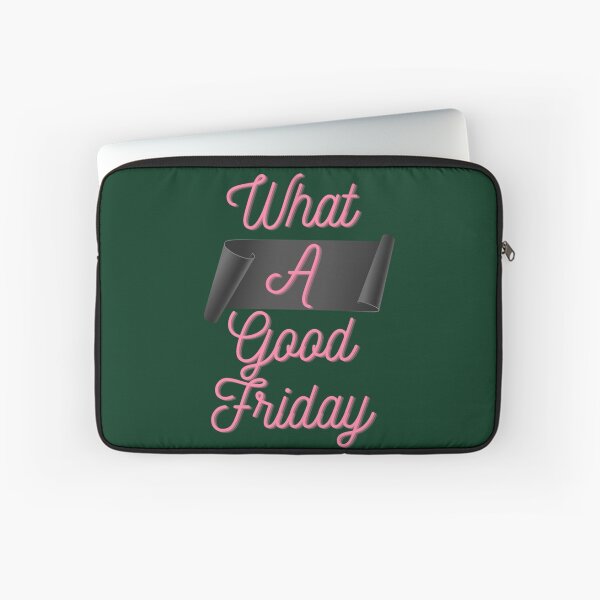 Item preview, Funny What A Good Friday, for Friday , funny Time, Easter Day 2022, Gifts designed and sold by FinoStore.
