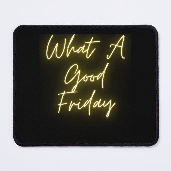 Item preview, Funny What A Good Friday, for Friday , funny Time, Easter Day 2022, Gifts designed and sold by FinoStore.