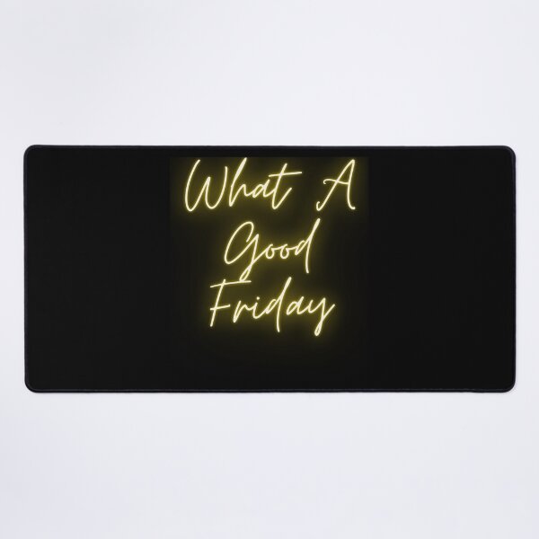 Item preview, Funny What A Good Friday, for Friday , funny Time, Easter Day 2022, Gifts          designed and sold by FinoStore.